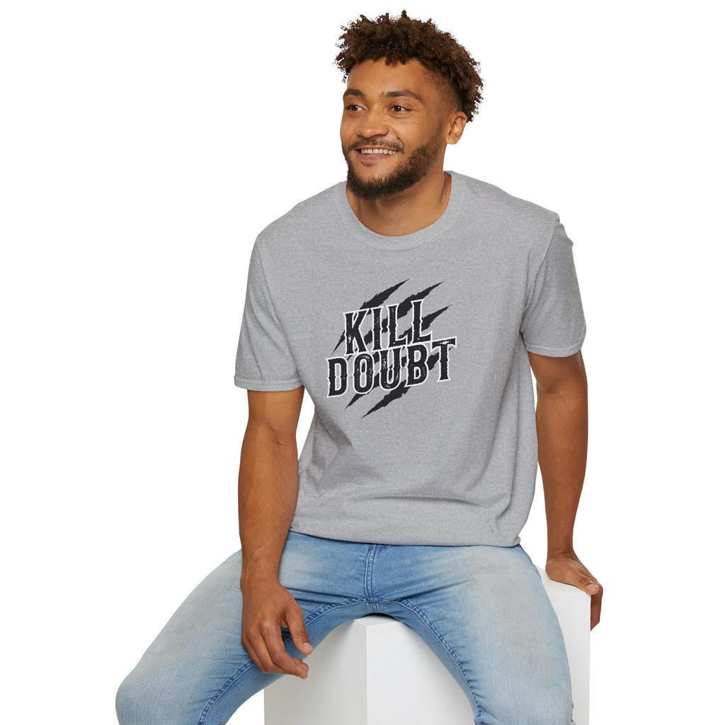 Kill Doubt T-Shirt
