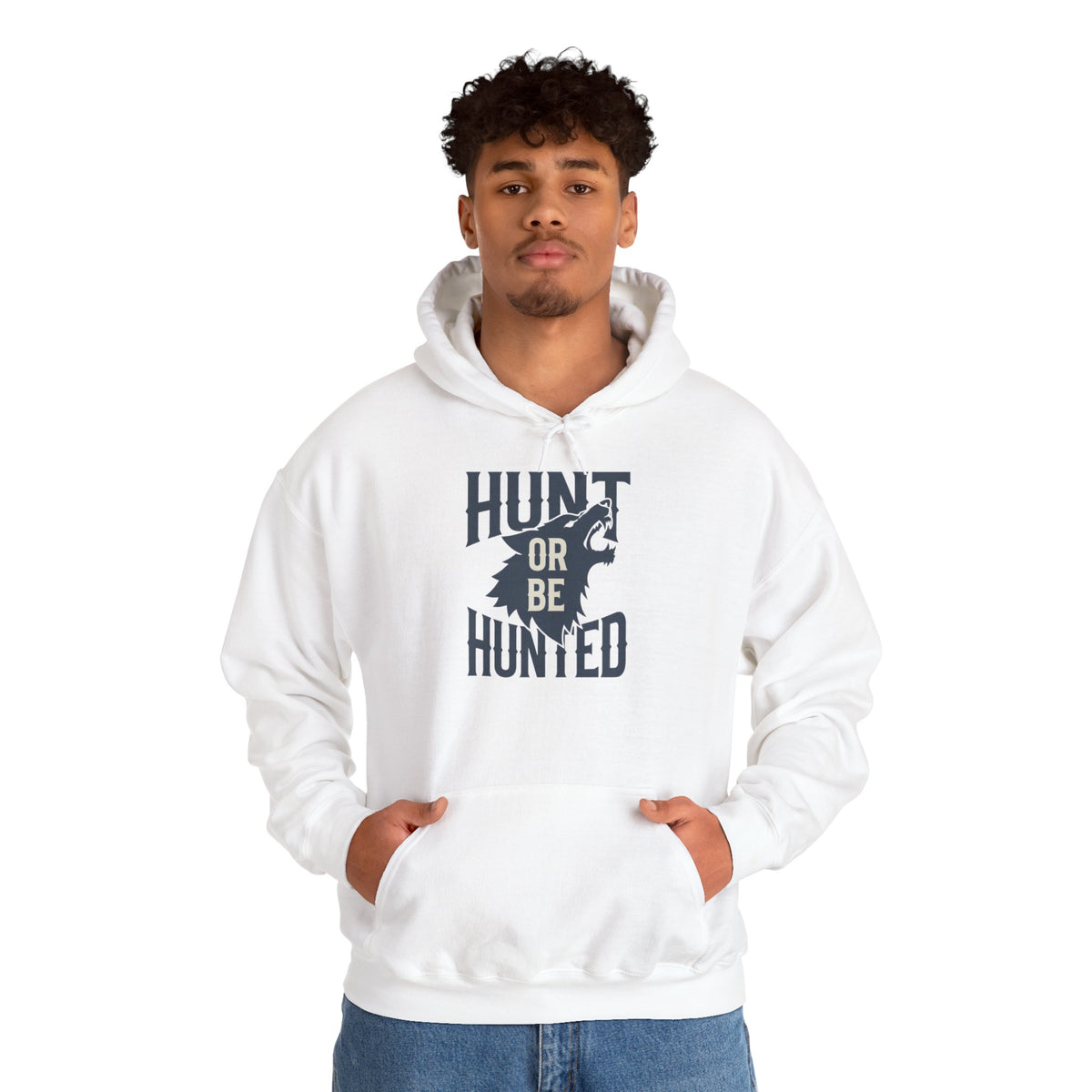 Hoodie — "Hunt or Be Hunted"