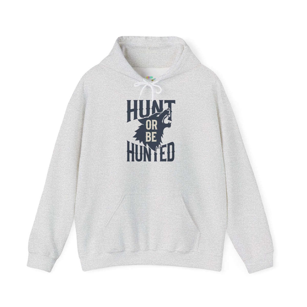 Hoodie — "Hunt or Be Hunted"