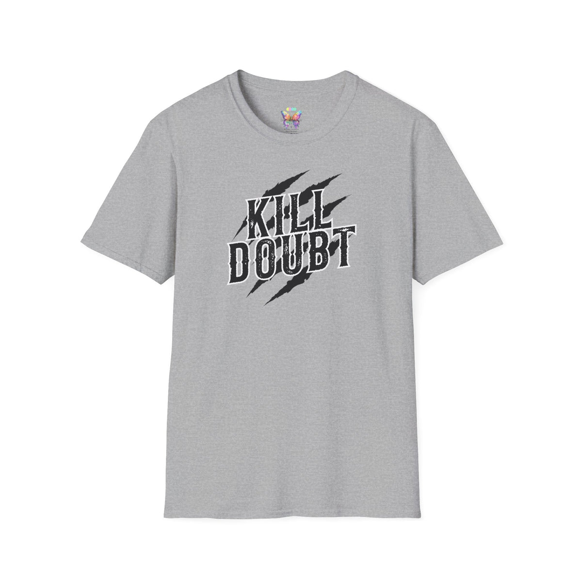 Kill Doubt T-Shirt