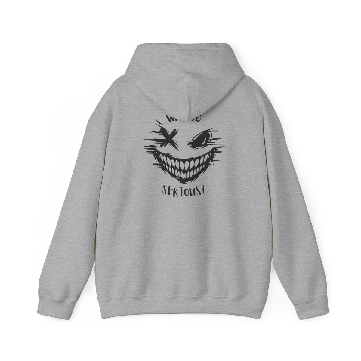 Hoodie — Distressed Grin 'Who’s Serious' Graphic Streetwear Hoodie