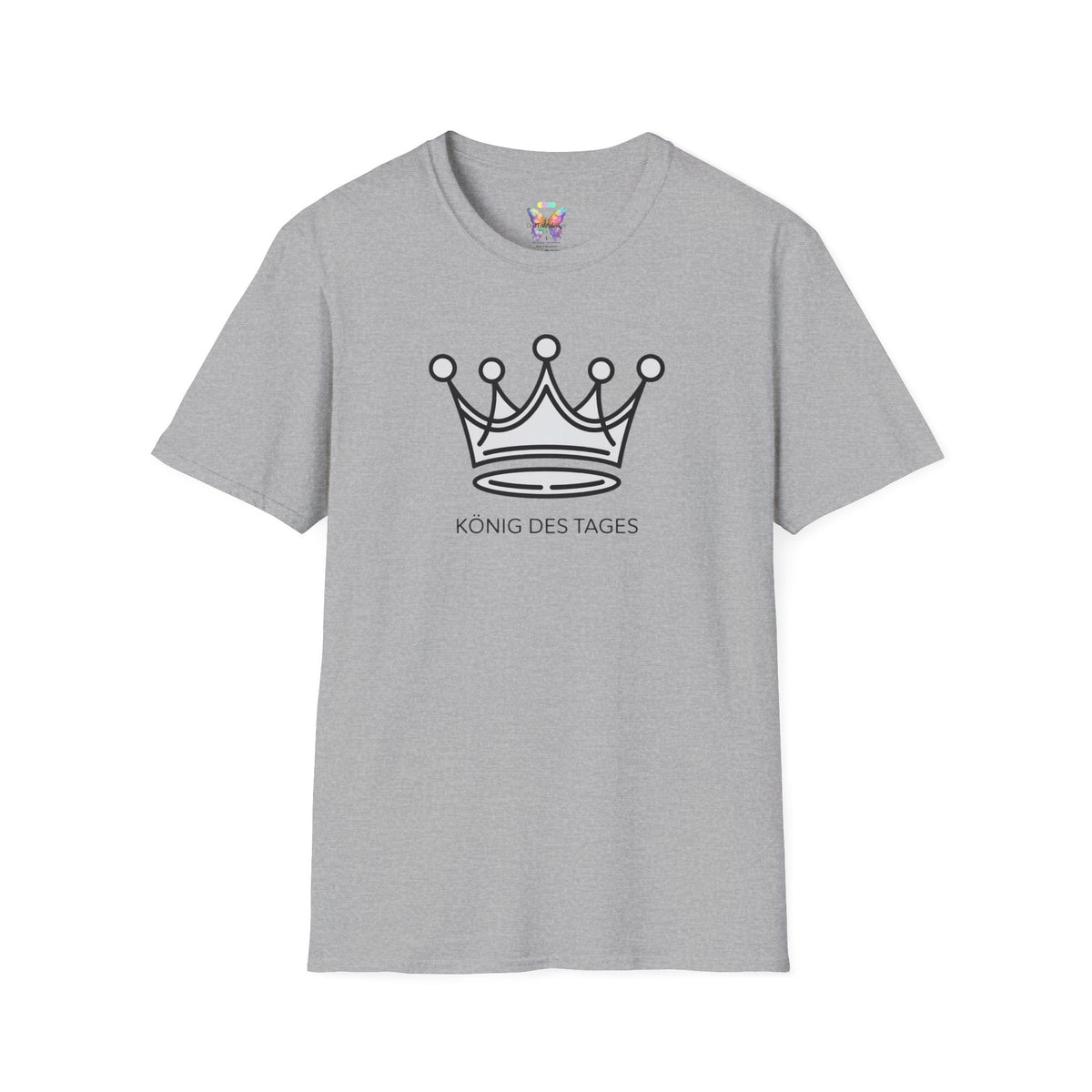 King of the Day T-Shirt — Minimal Crown Design ("König des Tages")
