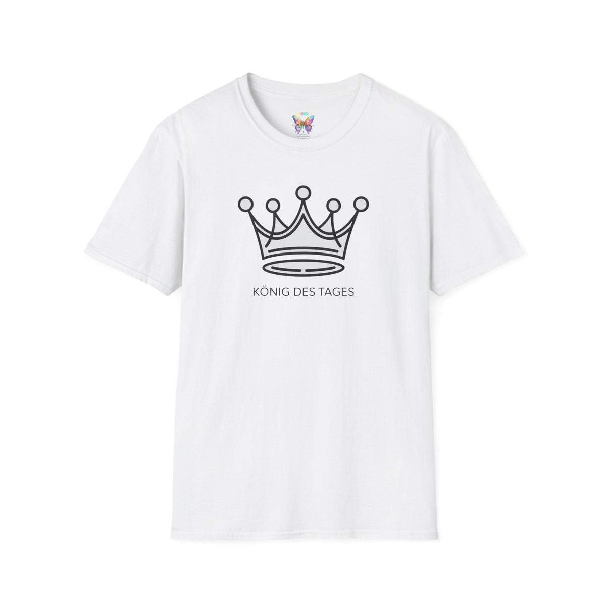 King of the Day T-Shirt — Minimal Crown Design ("König des Tages")