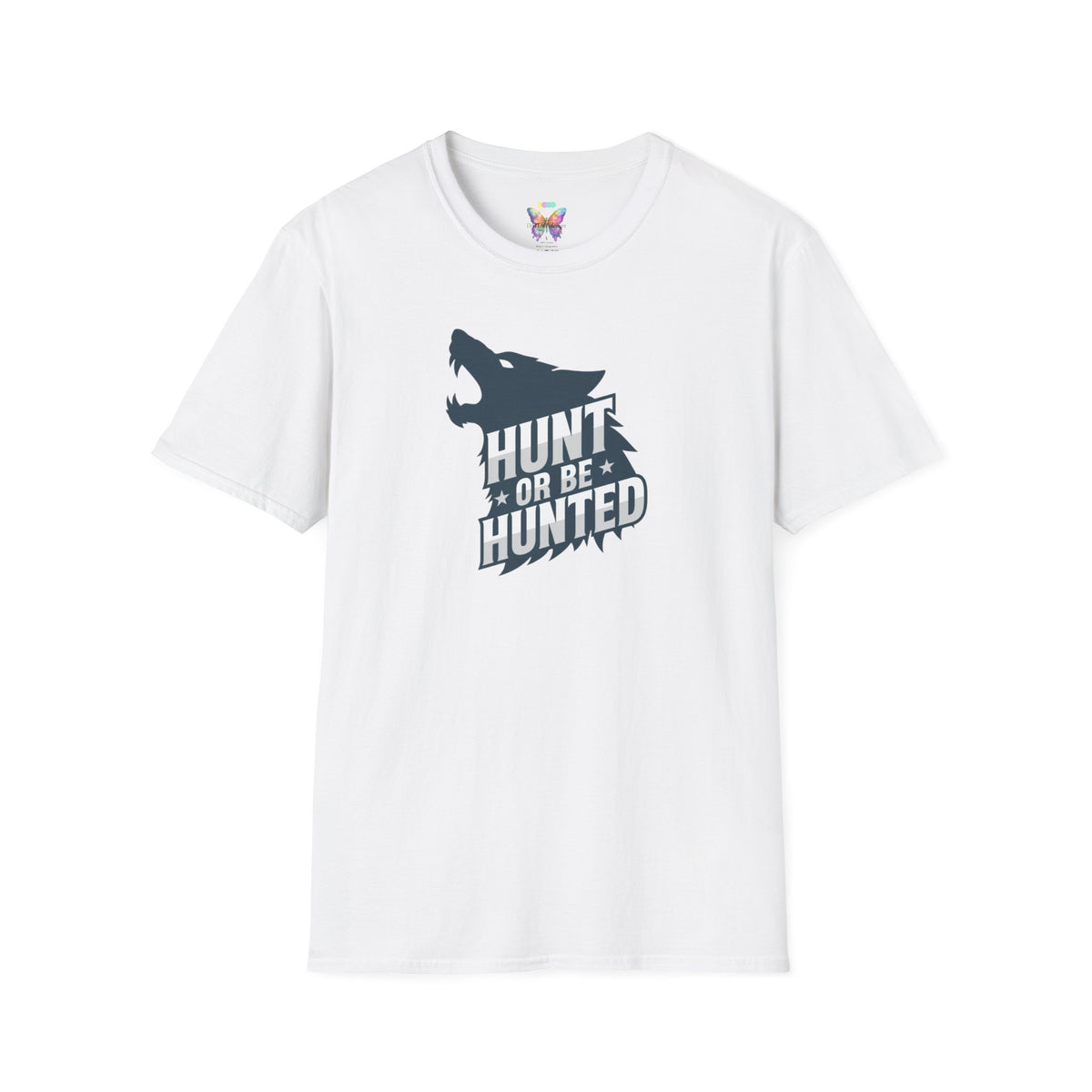 Hunt or Be Hunted Wolf T-Shirt