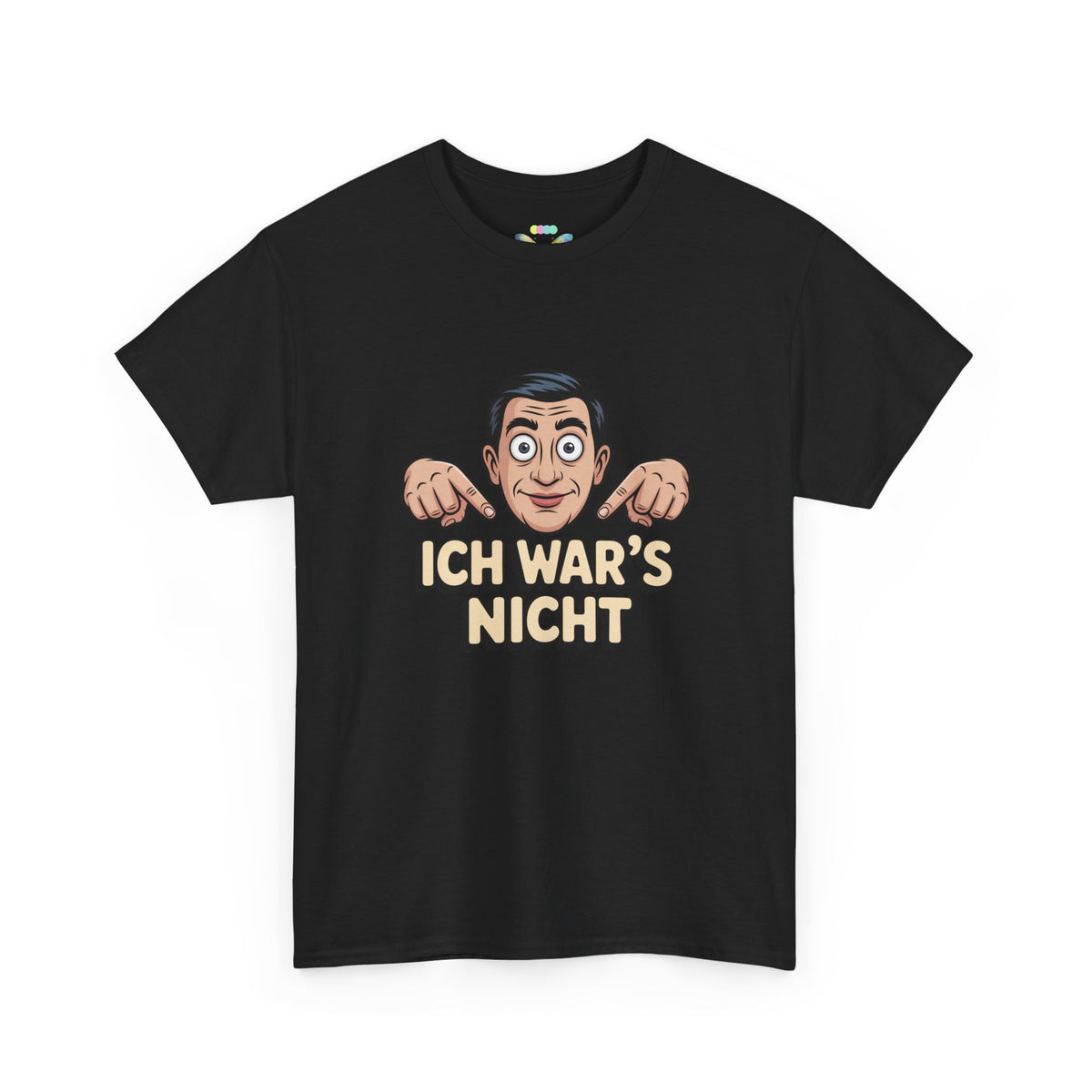 T-Shirt — "Ich war's nicht"