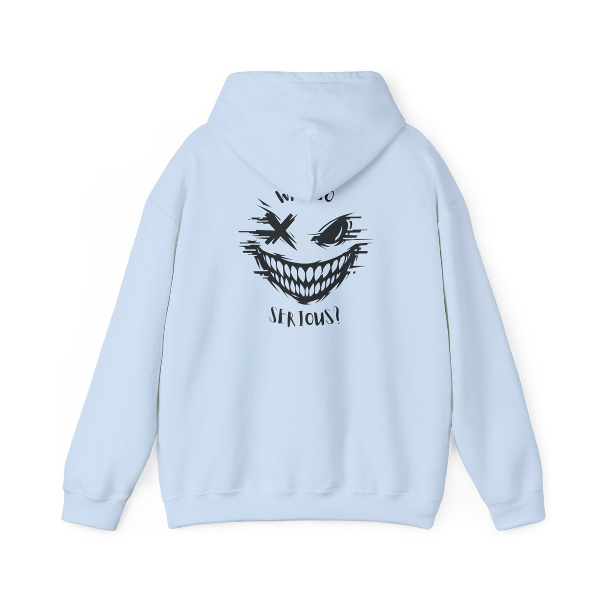 Hoodie — Distressed Grin 'Who’s Serious' Graphic Streetwear Hoodie