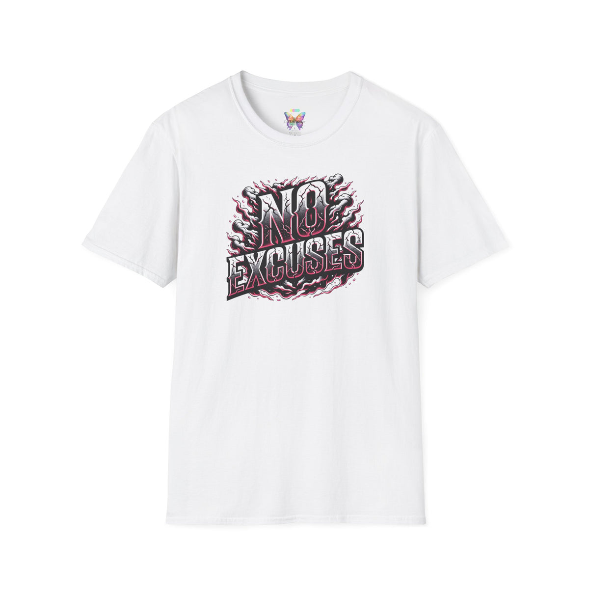 No Excuses T-Shirt