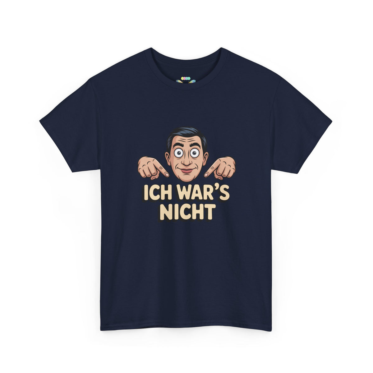 T-Shirt — "Ich war's nicht"