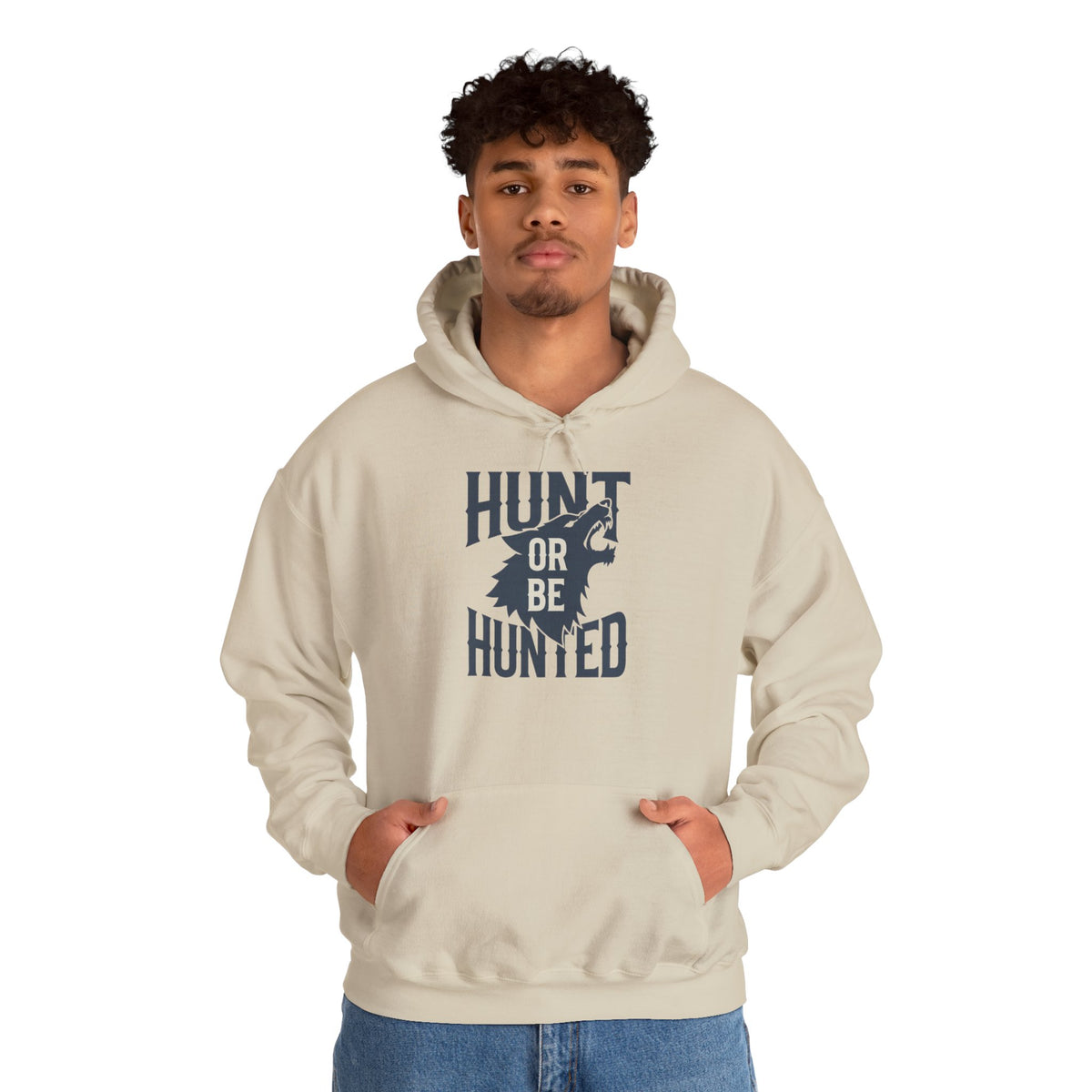 Hoodie — "Hunt or Be Hunted"