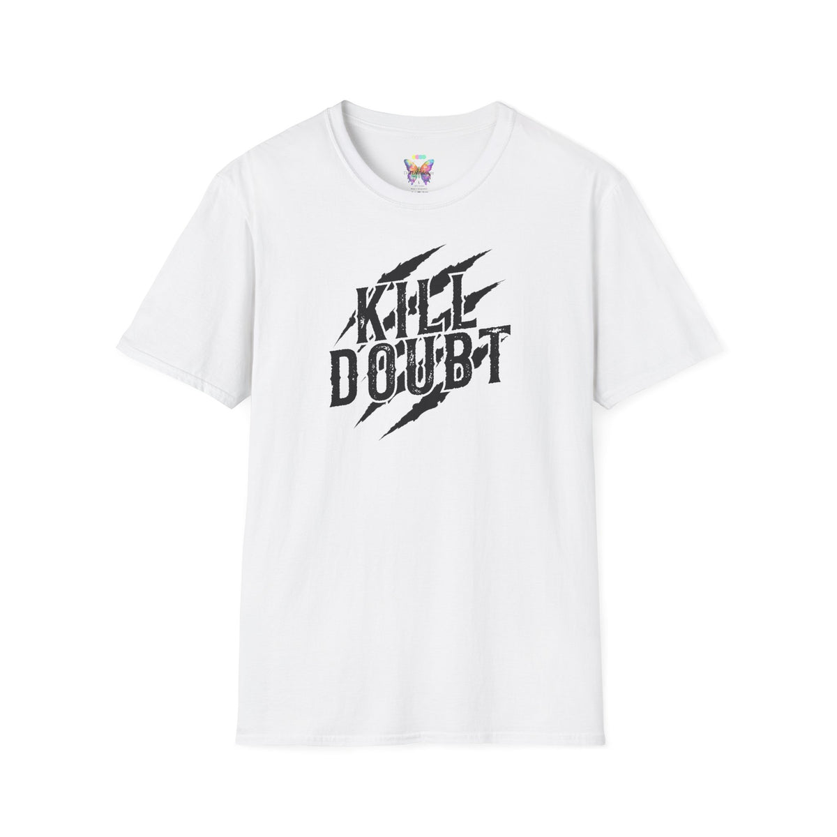 Kill Doubt T-Shirt