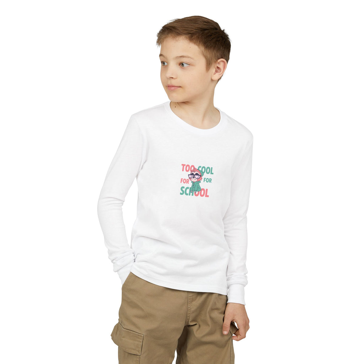 Youth Long Sleeve — "Too Cool For School"
